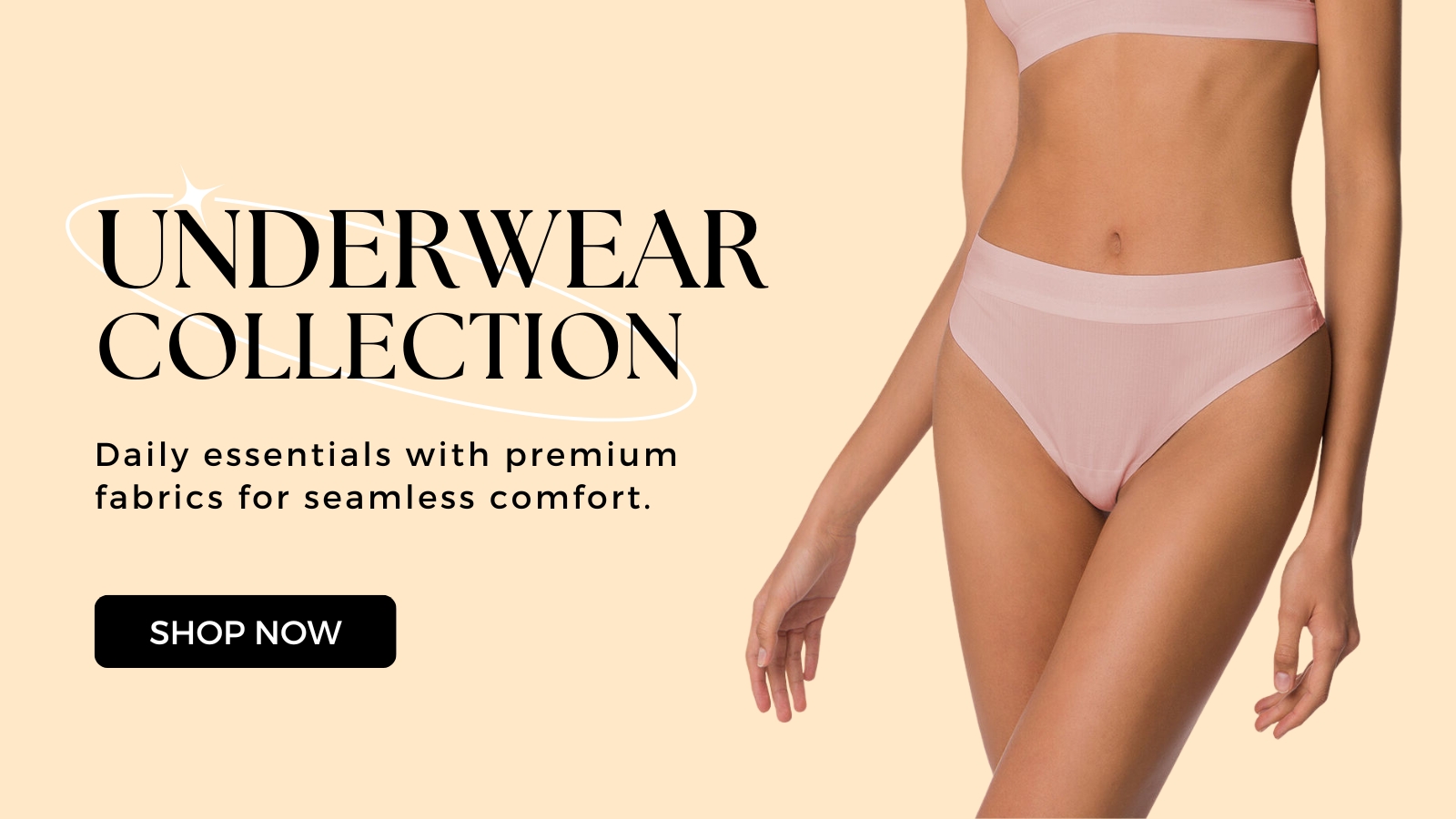 Underwear Collection - Daily essentials with premium fabrics for seamless comfort.