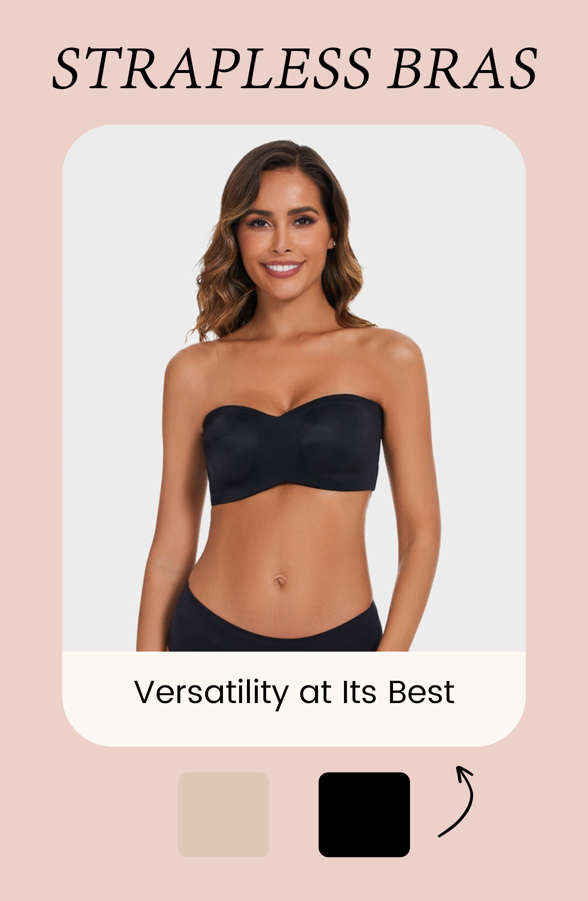 Strapless Bras - Versatility at Its Best