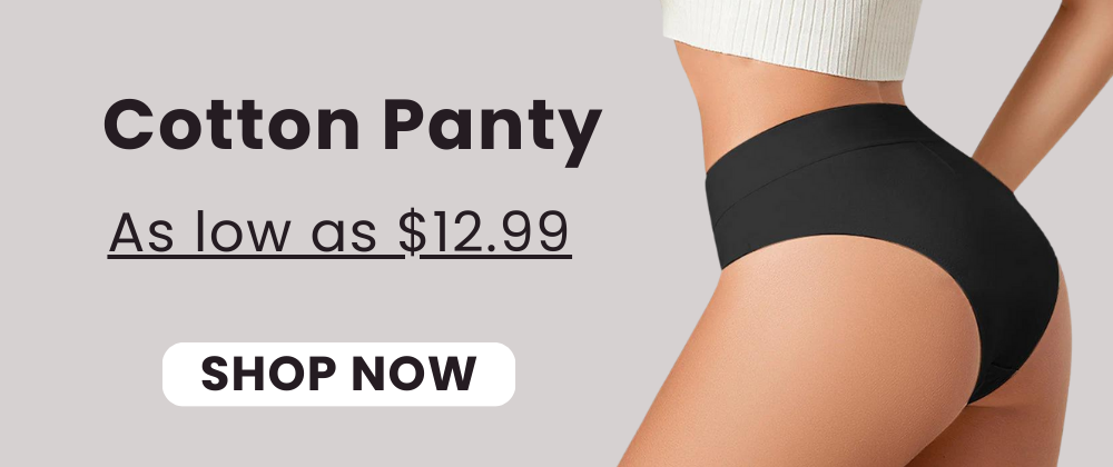 Cotton Panty - As low as $12.99